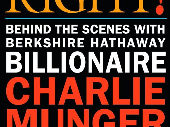 Damn Right Charlie Munger Biography by Janet Lowe