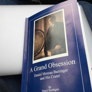 A Grand Obsession Daniel Moreau Barringer and His Crater